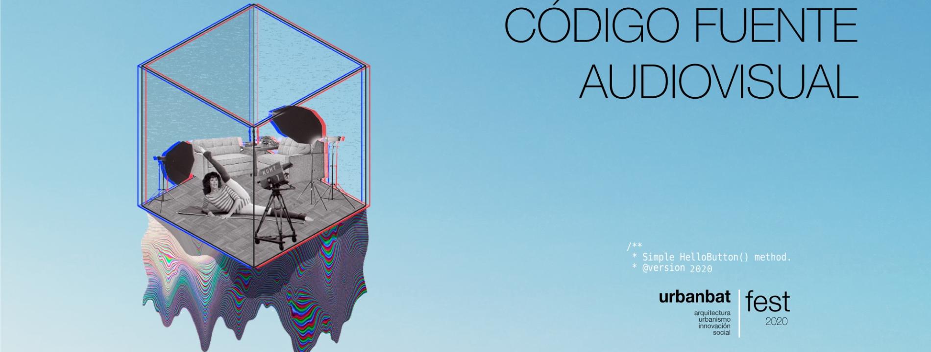 Código Fuente Audiovisual a cargo de Ingrid Guardiola