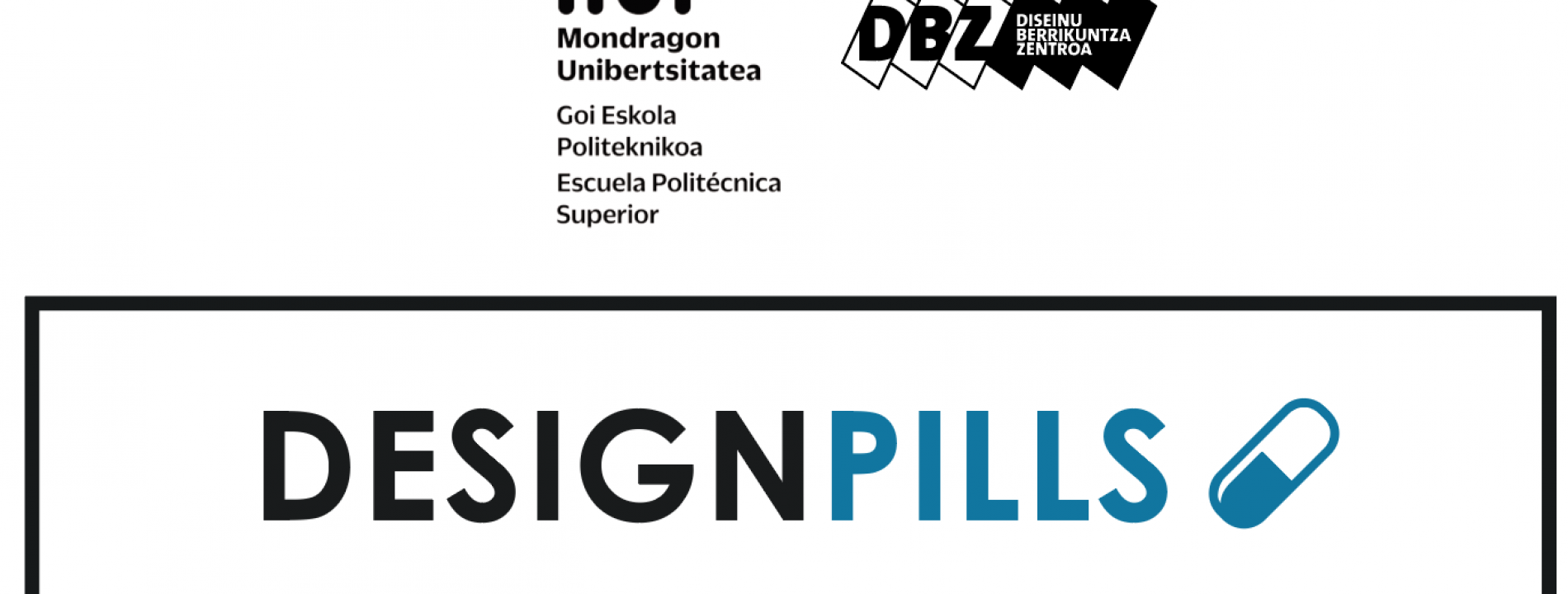 Design Pills Mondragon